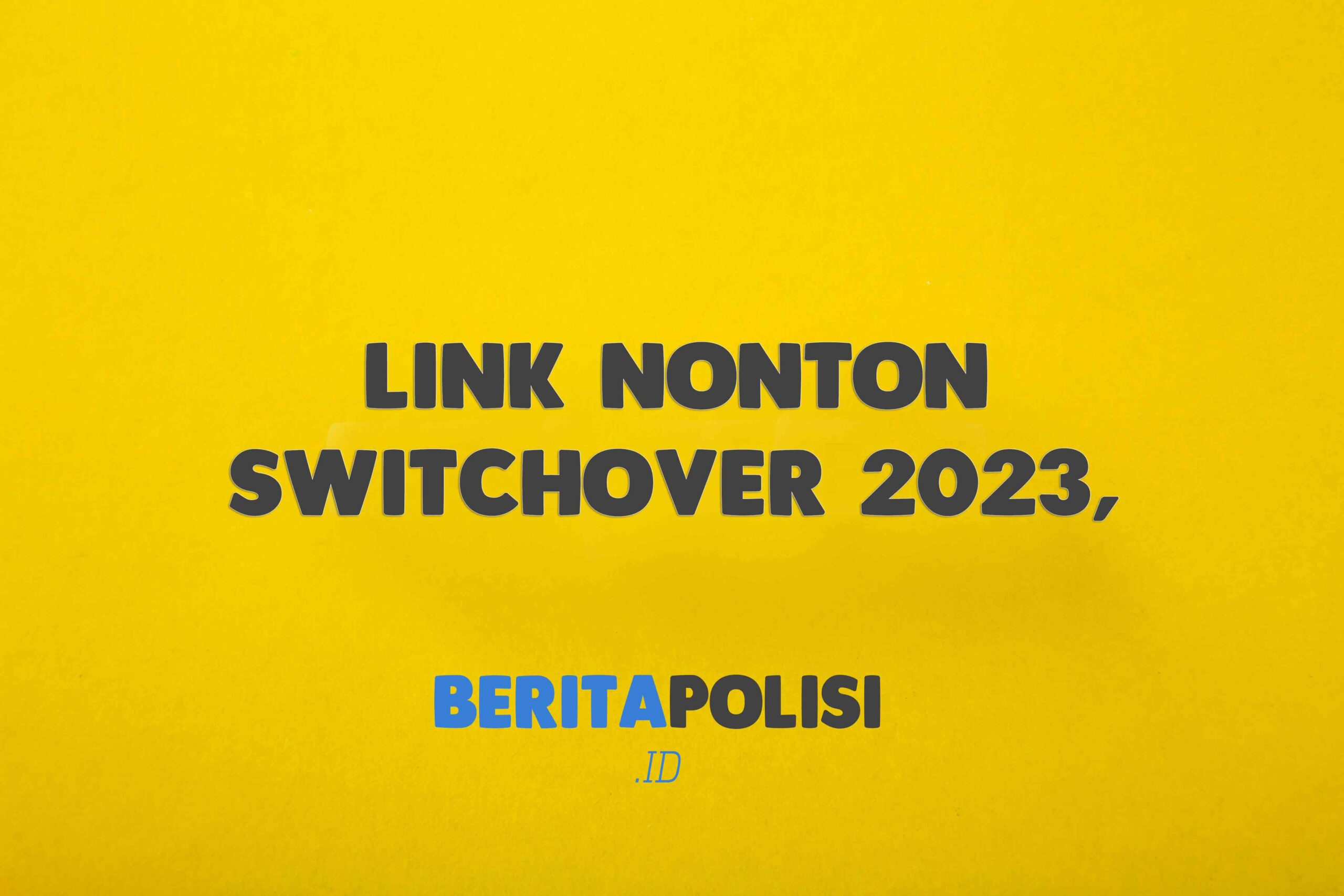 Link Nonton Switchover 2023, Series Terbaru Adhisty Zara