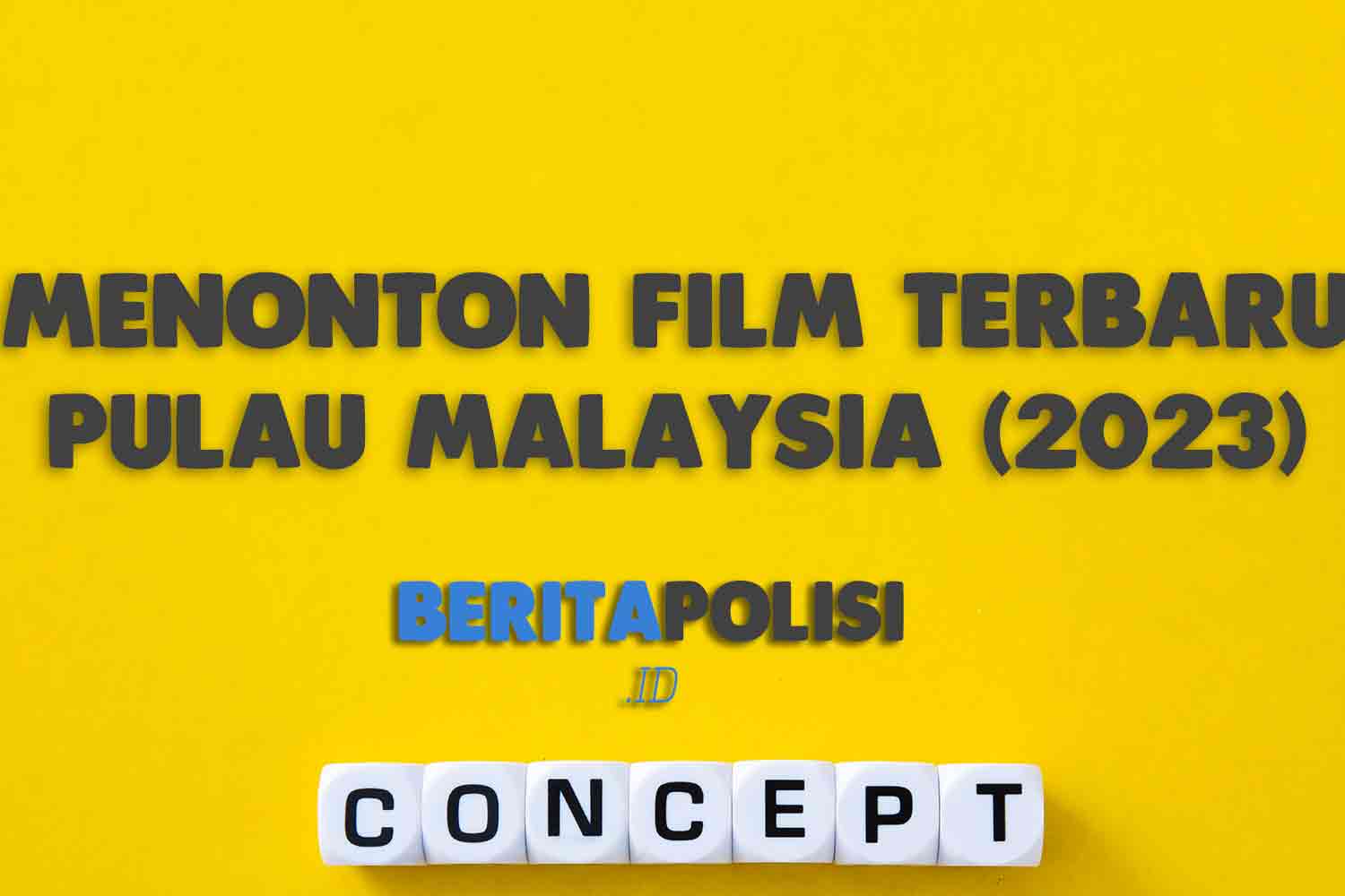 Menonton Film Terbaru Pulau Malaysia 2023 Sub Indo