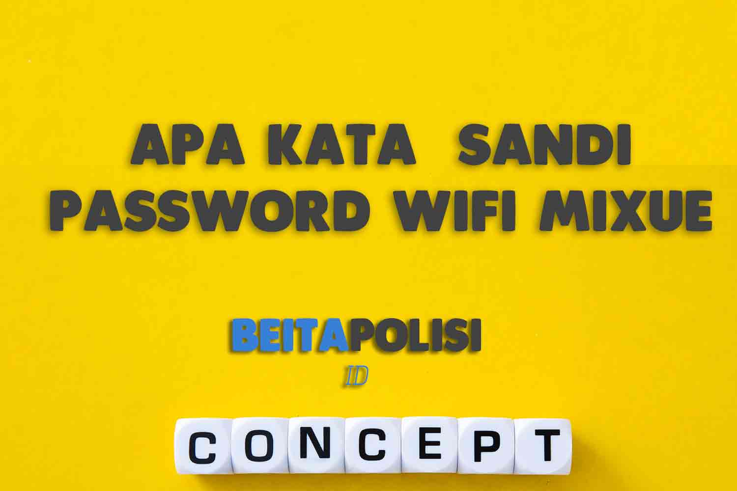 Apa Kata Sandi Password Wifi Mixue Terbaru Dan Cara Login