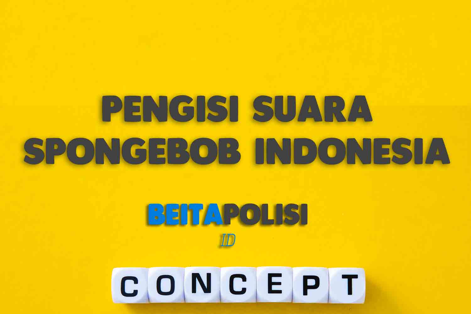 Pengisi Suara Spongebob Indonesia Apakah Sudah Meninggal