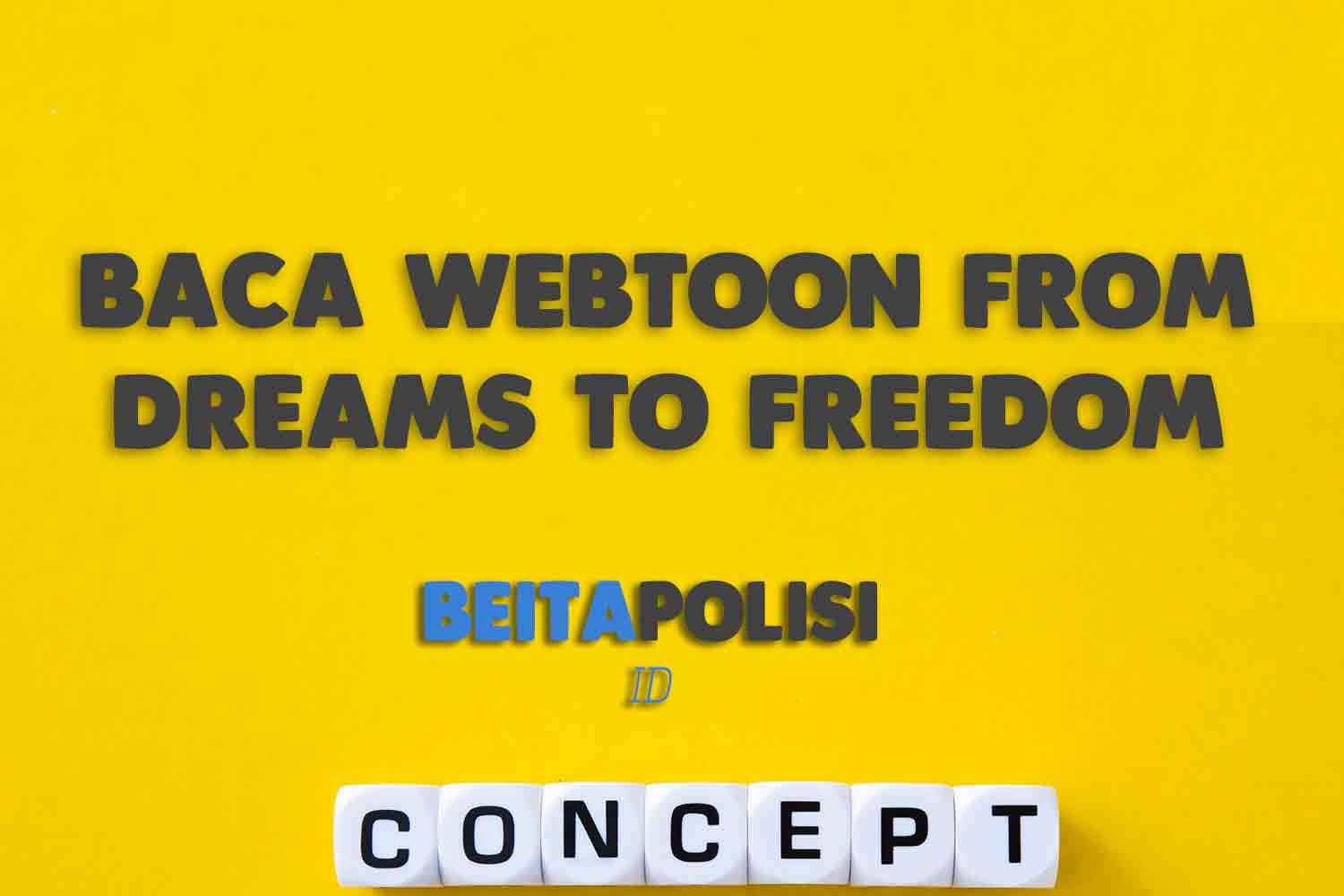 Baca Webtoon From Dreams To Freedom Chapter 50 Bahasa Indonesia