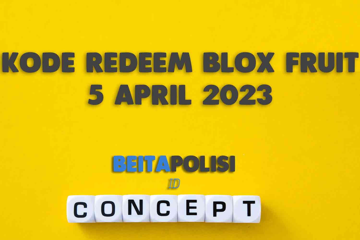 Kode Redeem Blox Fruit 5 April 2023
