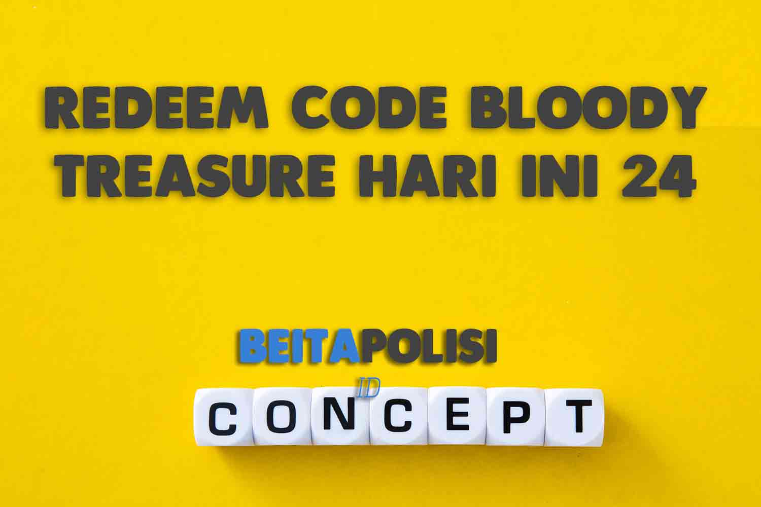 Redeem Code Bloody Treasure Hari Ini 24 April 2023