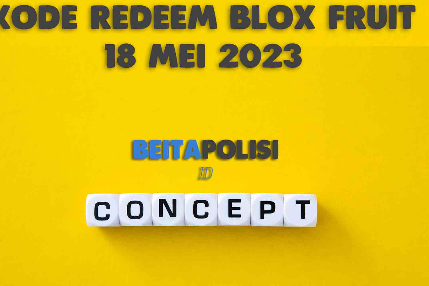 Kode Redeem Blox Fruit 18 Mei 2023