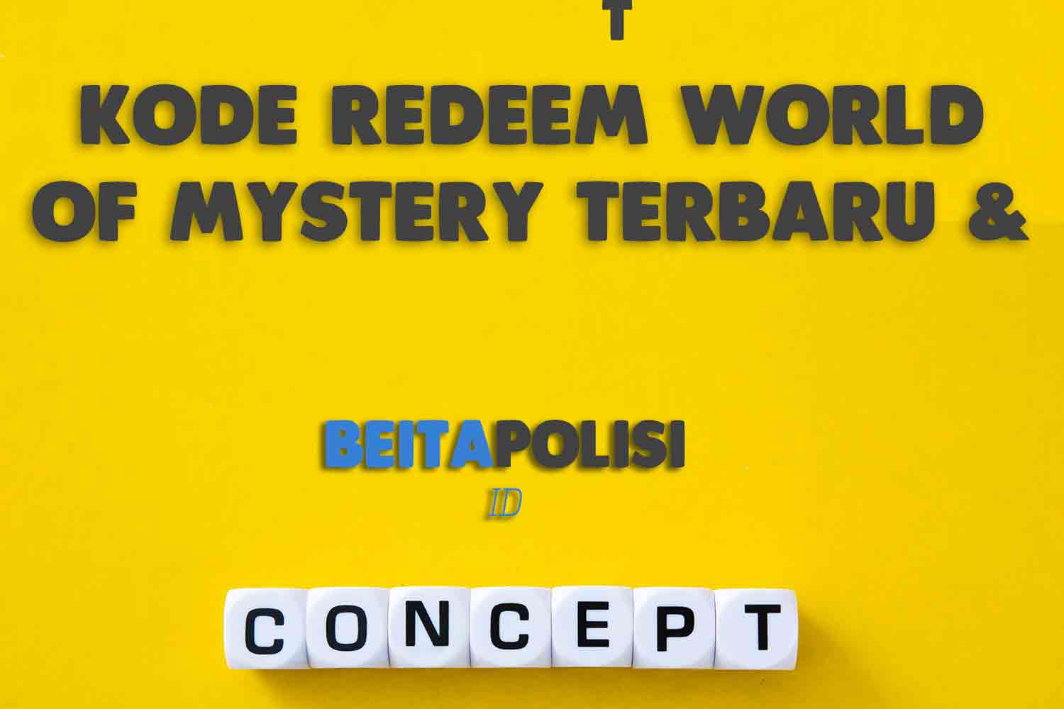 Kode Redeem World Of Mystery Terbaru Terupdate 27 Mei 2023