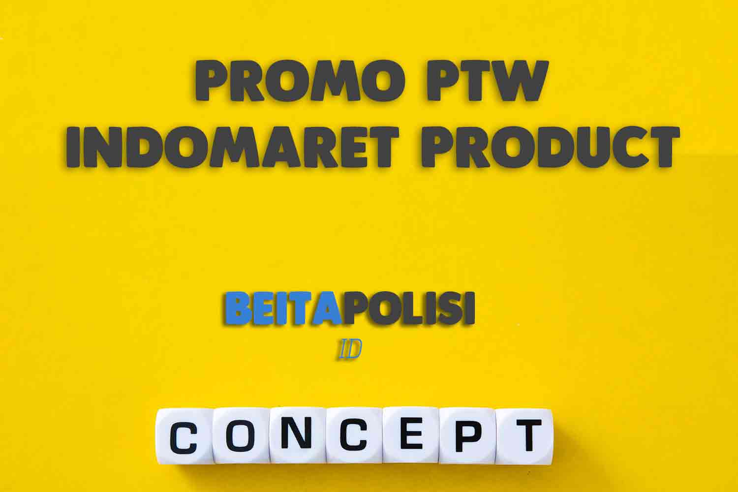 Promo Ptw Indomaret Product Of The Week 23
