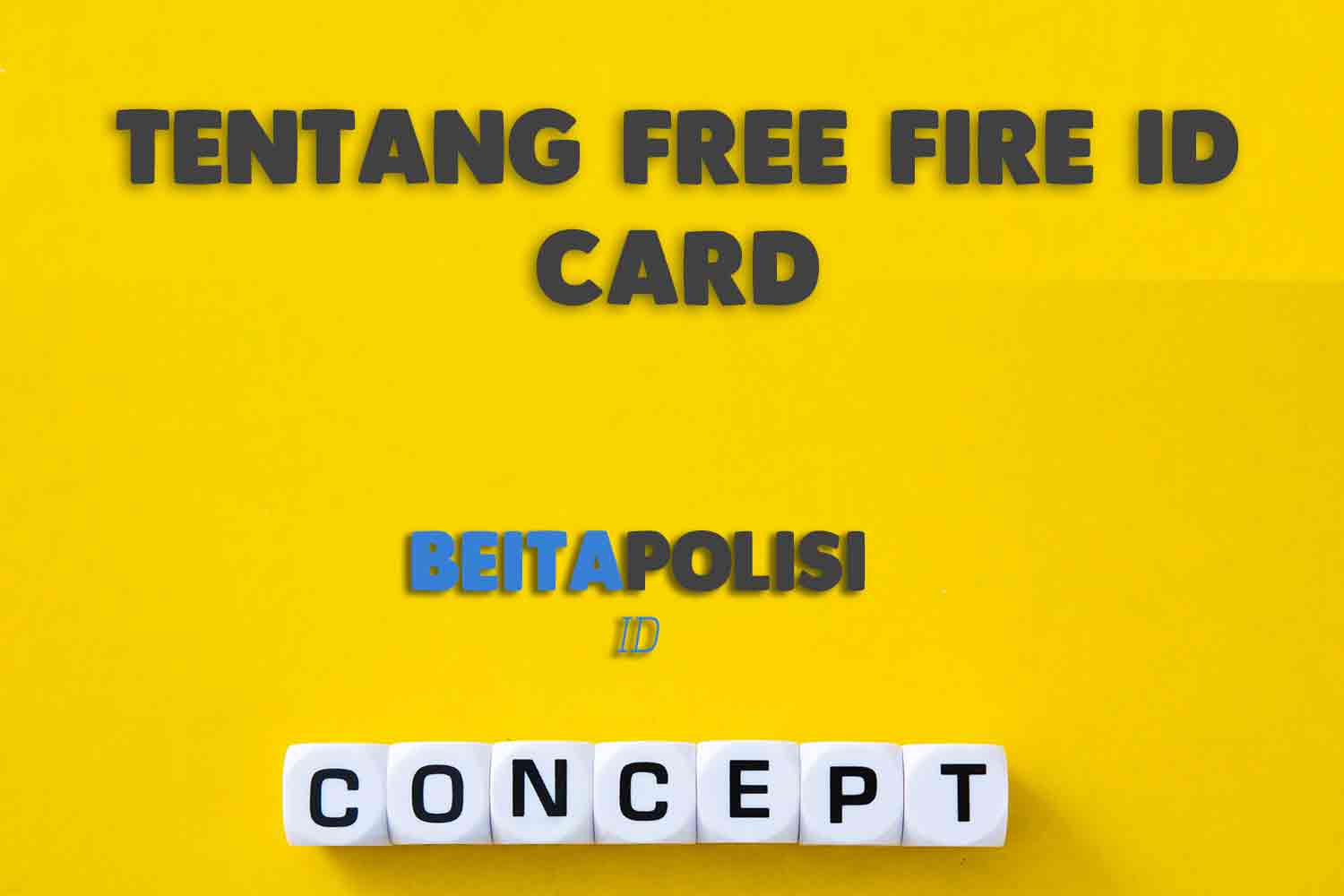 Tentang Free Fire Id Card