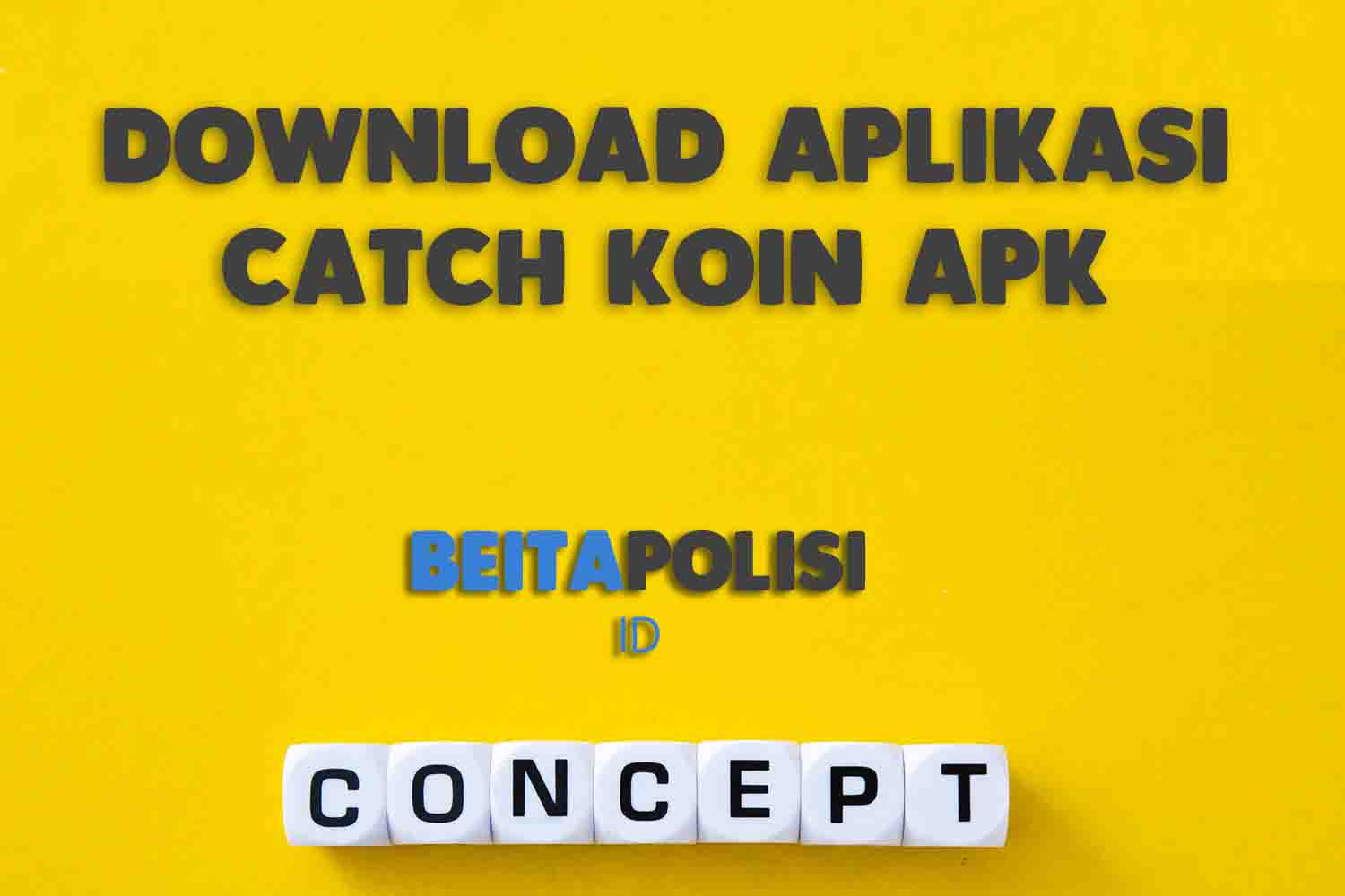 Download Aplikasi Catch Koin Apk