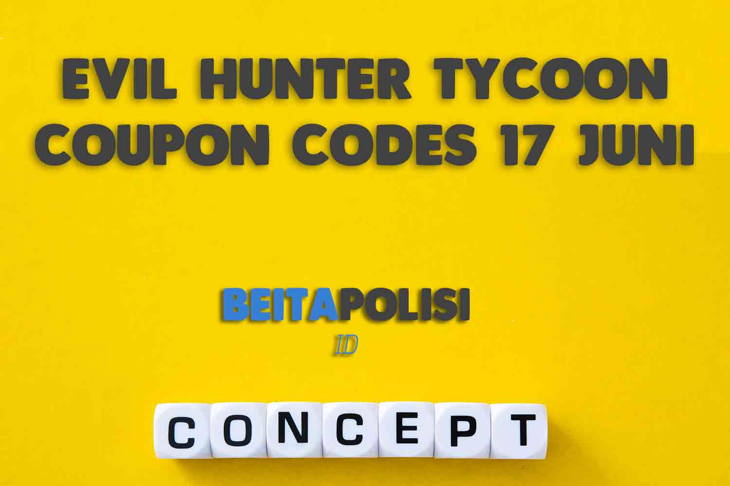 Evil Hunter Tycoon Coupon Codes 17 Juni 2023 Terbaru