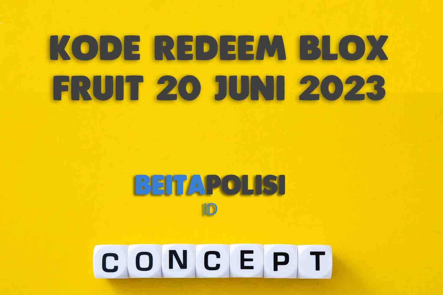 Kode Redeem Blox Fruit 20 Juni 2023