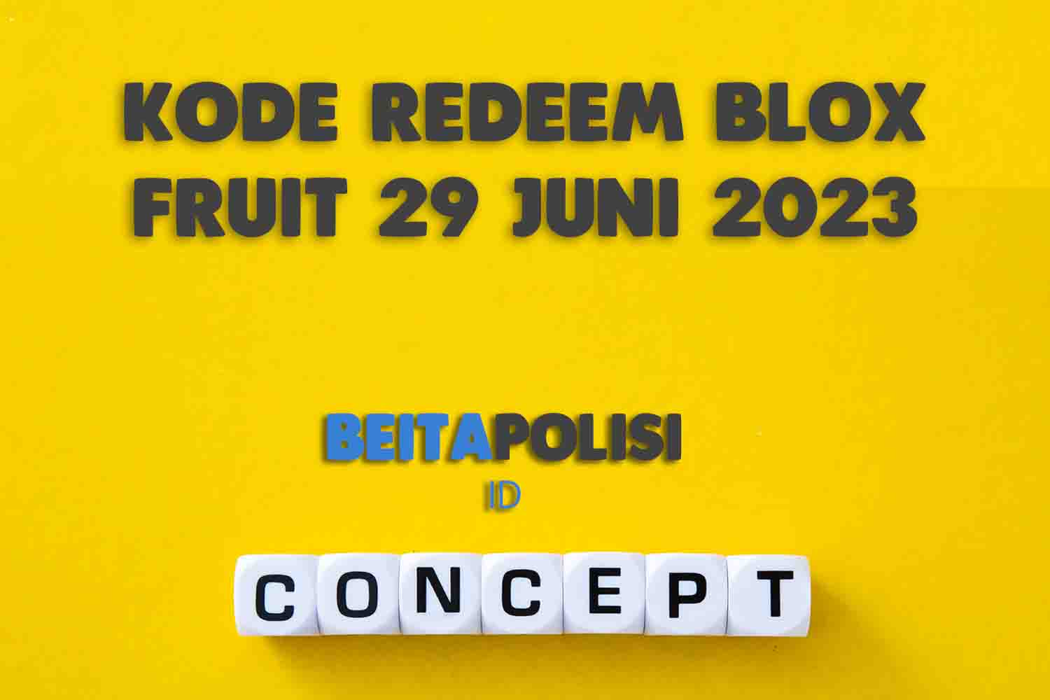 Kode Redeem Blox Fruit 29 Juni 2023