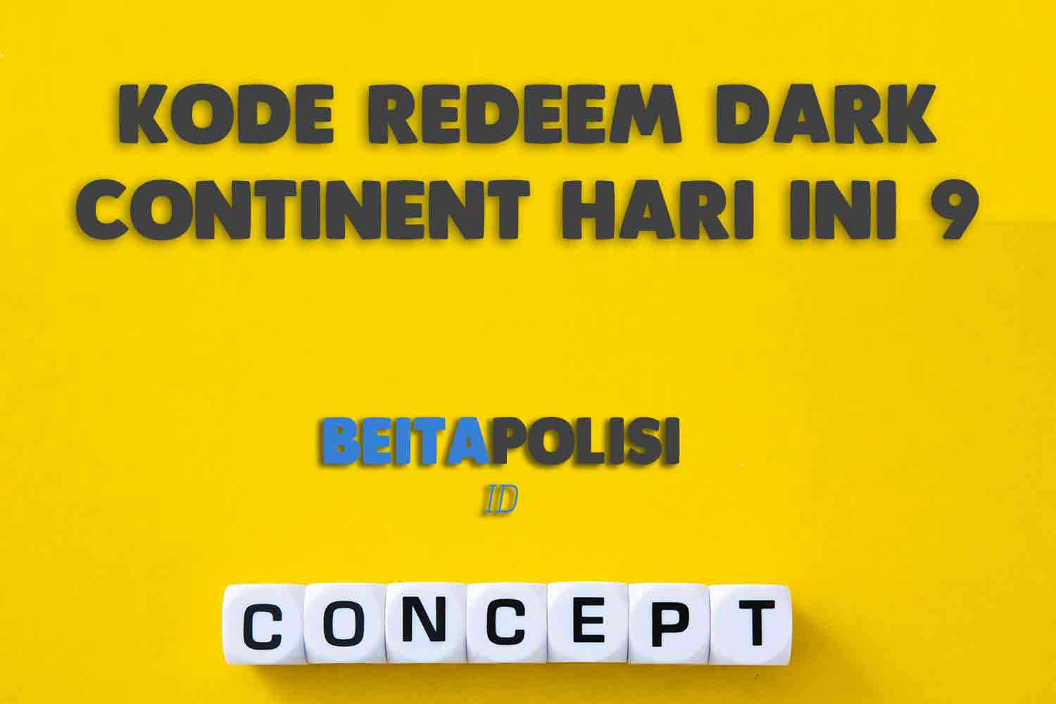 Kode Redeem Dark Continent Hari Ini 9 Juni 2023