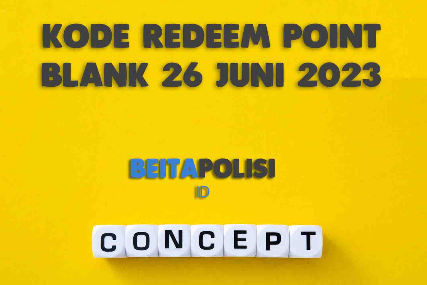 Kode Redeem Point Blank 26 Juni 2023 Terbaru