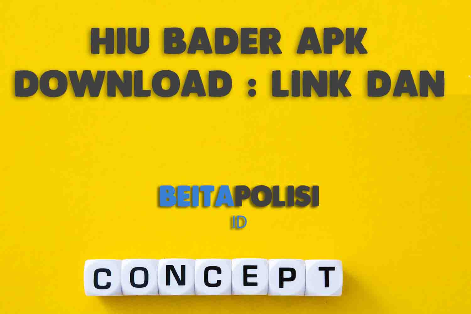 Hiu Bader Apk Download Link Dan Caranya