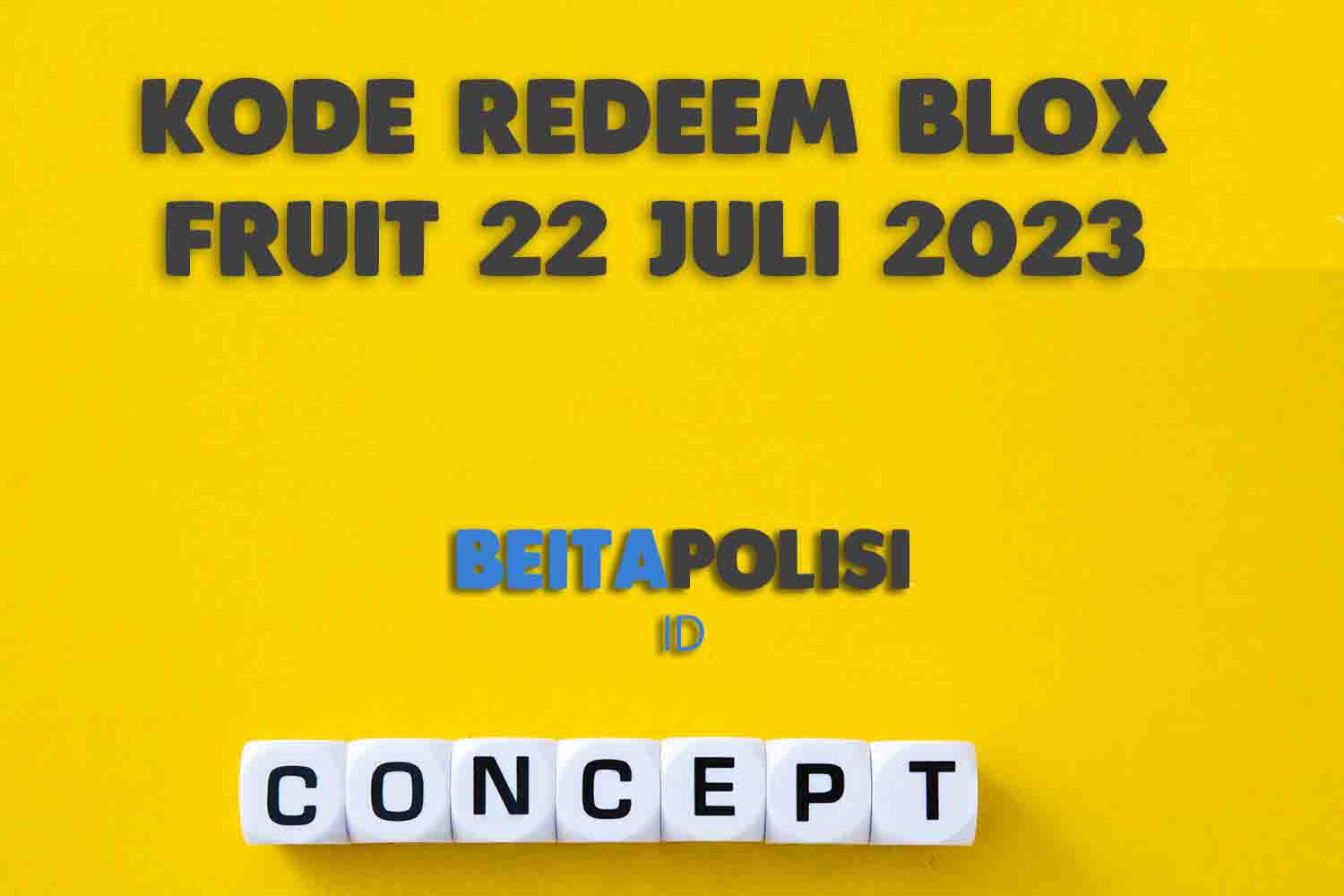 Kode Redeem Blox Fruit 22 Juli 2023