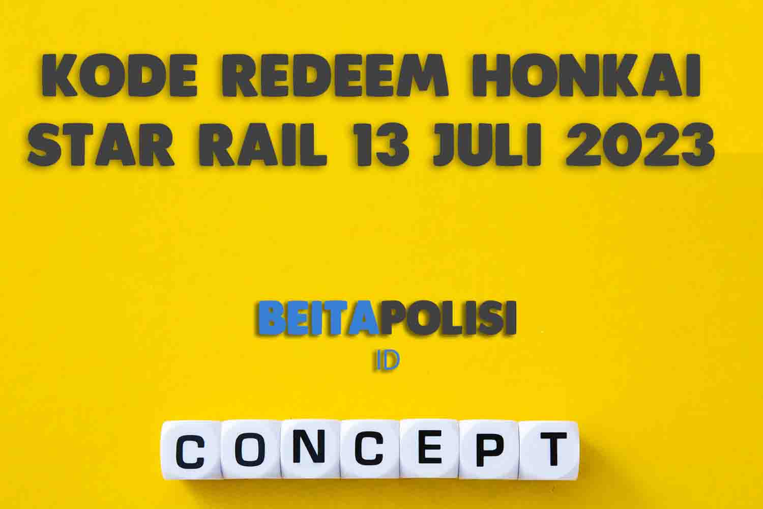 Kode Redeem Honkai Star Rail 13 Juli 2023 Terbaru