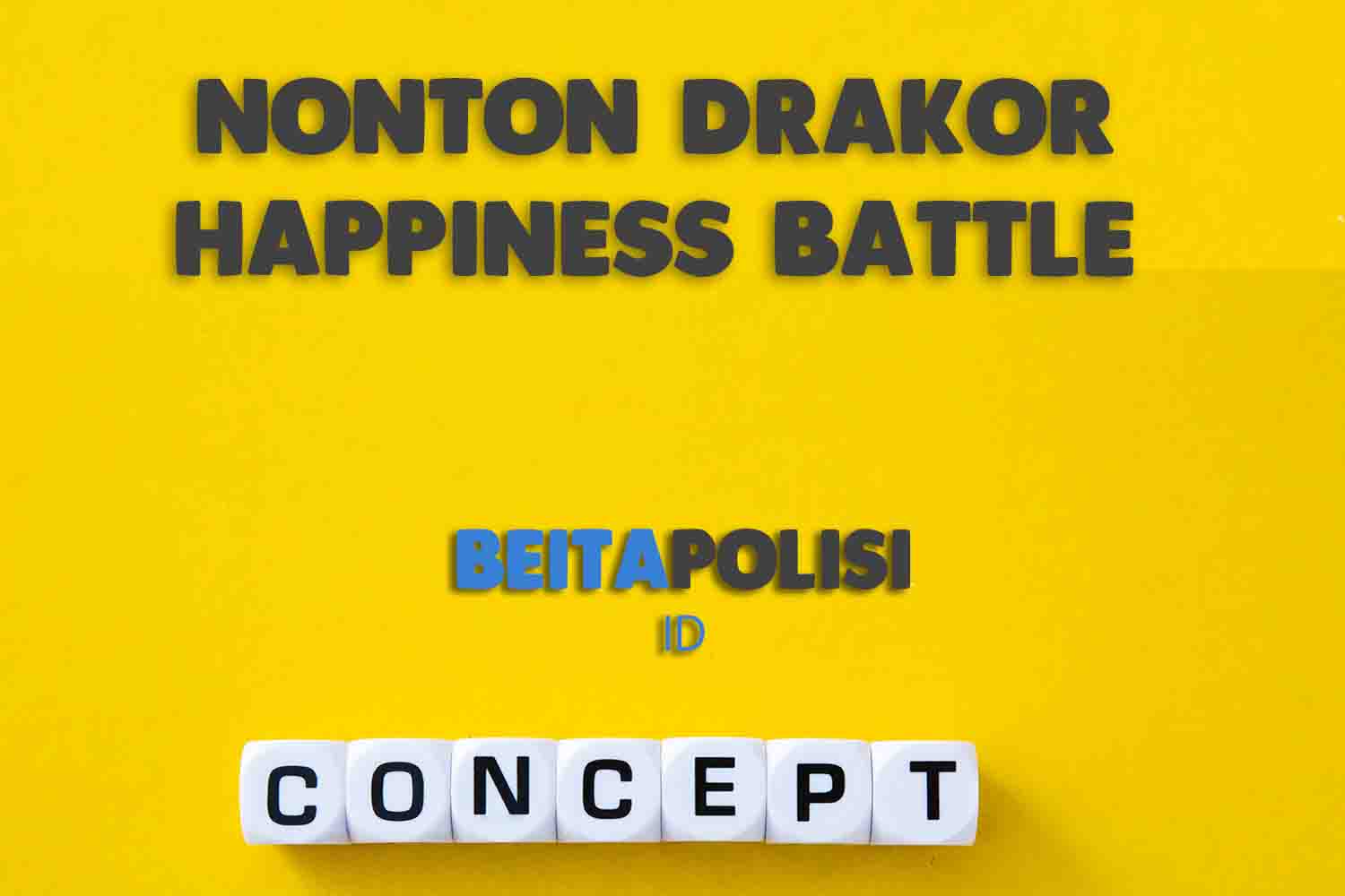 Nonton Drakor Happiness Battle Episode 15 Sub Indo Cerita Semakin Menarik Di Episode Ini