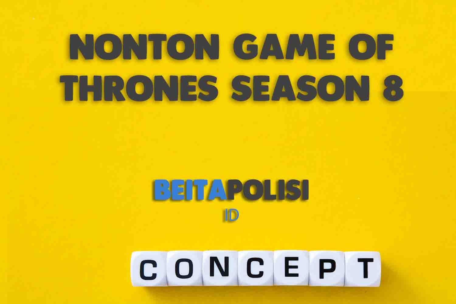 Nonton Game Of Thrones Season 8 Full Episode Sub Indo