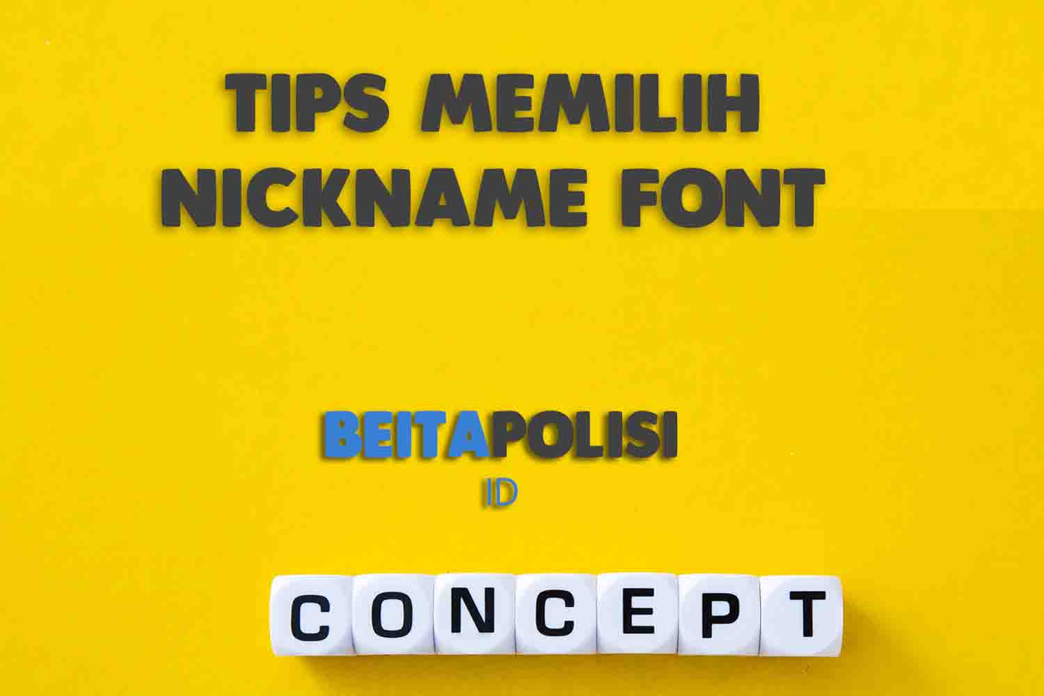 Tips Memilih Nickname Font Mobile Legend