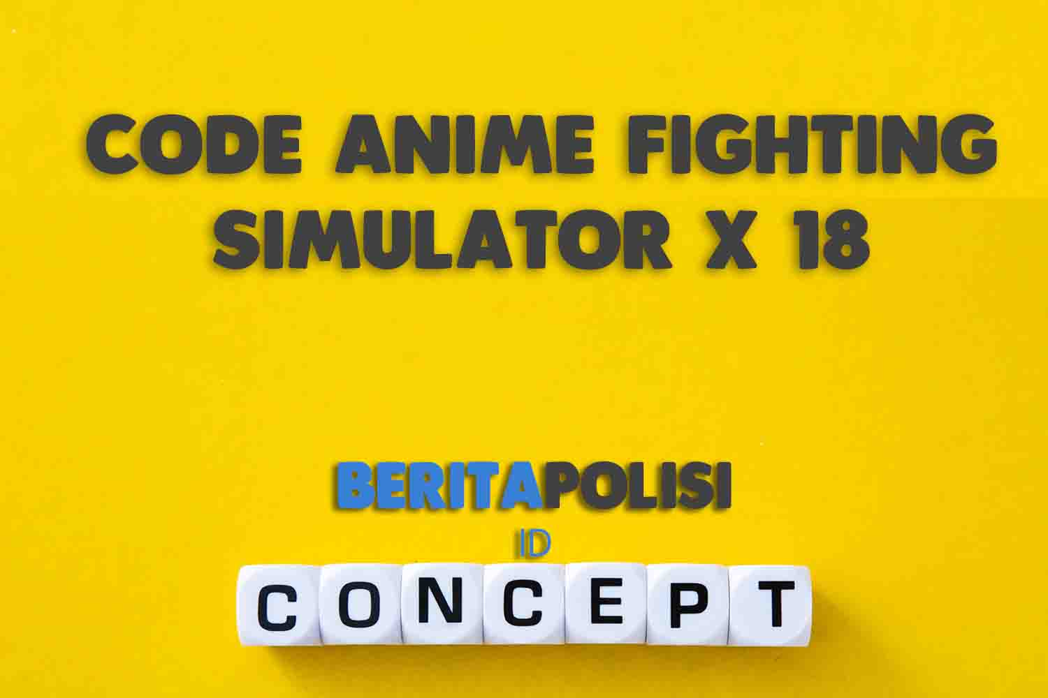 Code Anime Fighting Simulator X 18 Agustus 2023