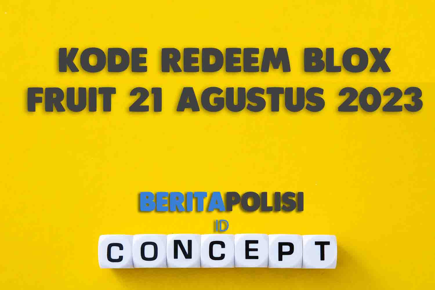Kode Redeem Blox Fruit 21 Agustus 2023