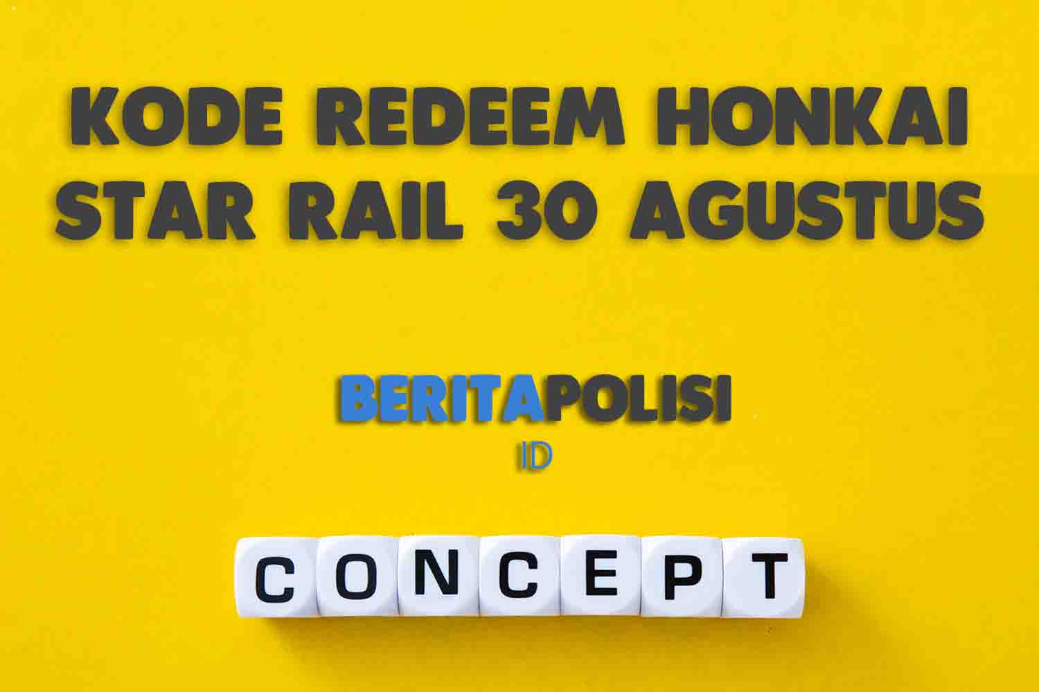 Kode Redeem Honkai Star Rail 30 Agustus 2023 Terbaru
