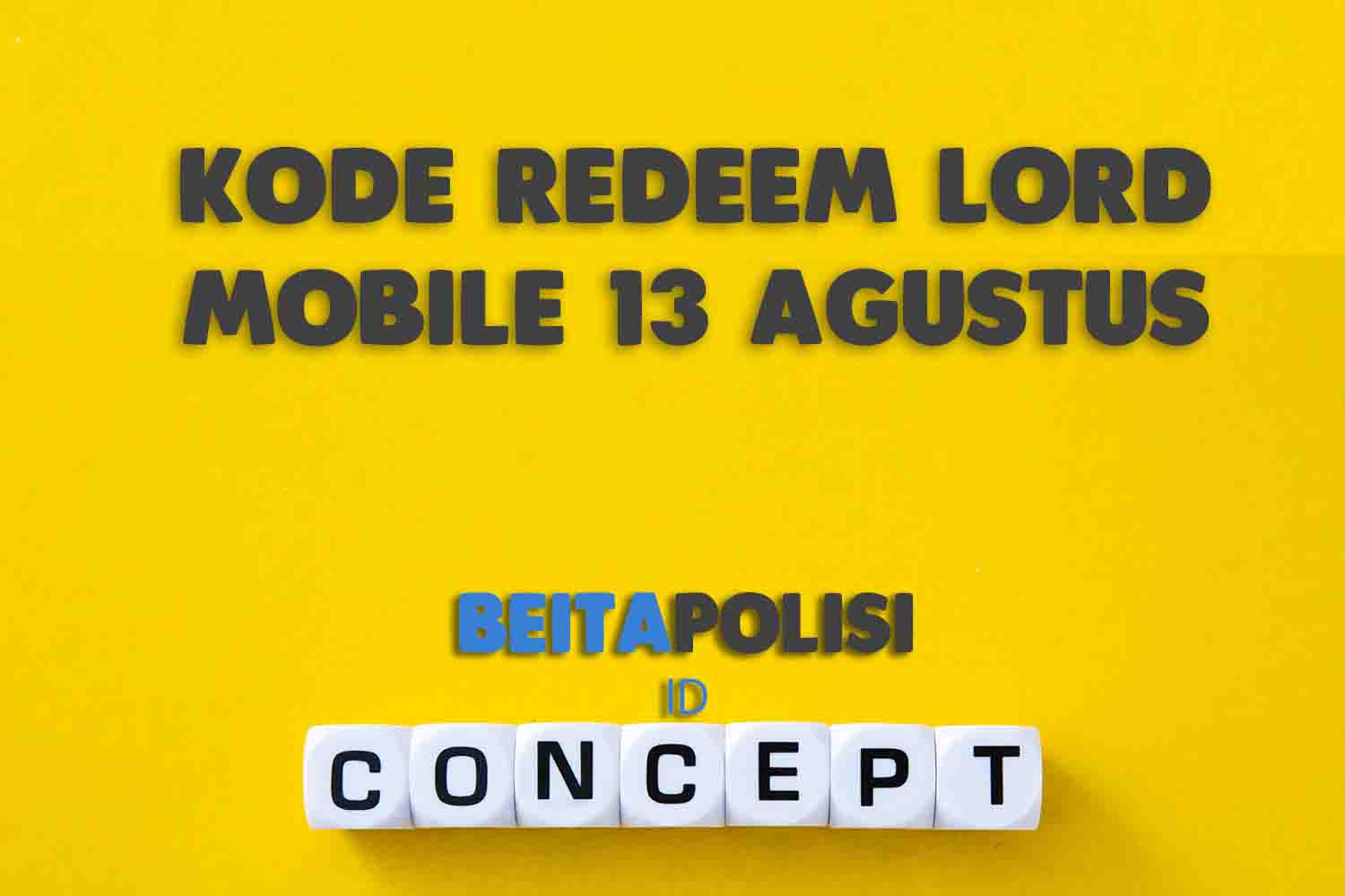 Kode Redeem Lord Mobile 13 Agustus 2023 Terbaru