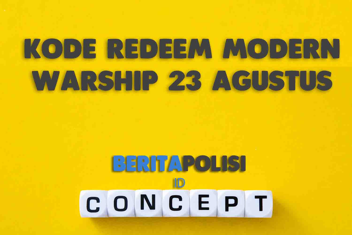 Kode Redeem Modern Warship 23 Agustus 2023 Yang Masih Aktif