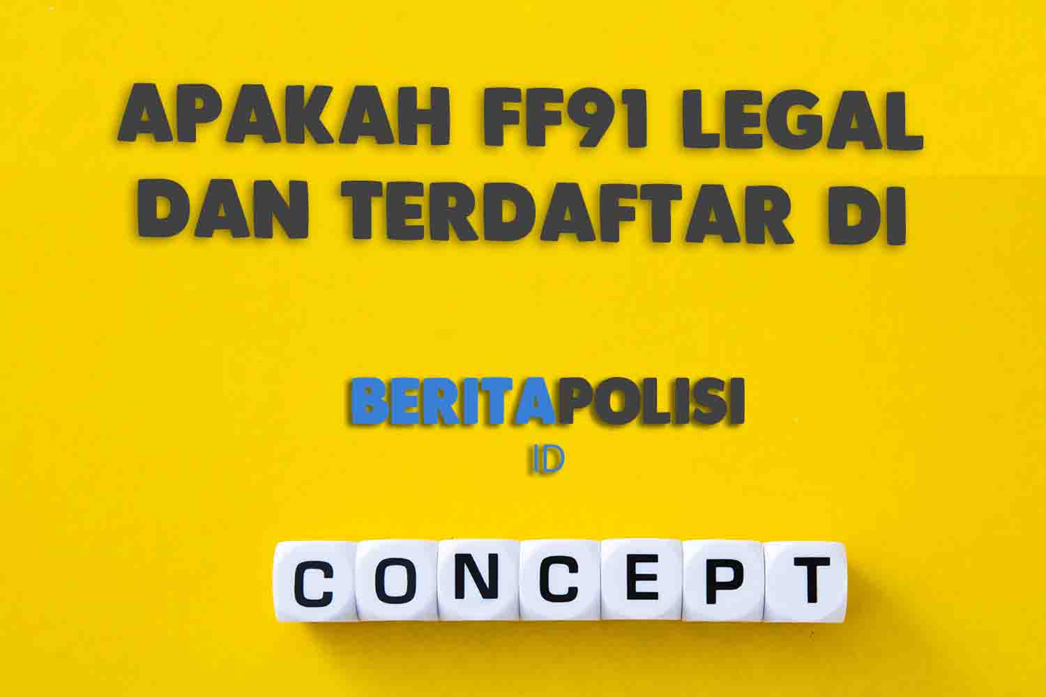 Apakah Ff91 Legal Dan Terdaftar Di Ojk