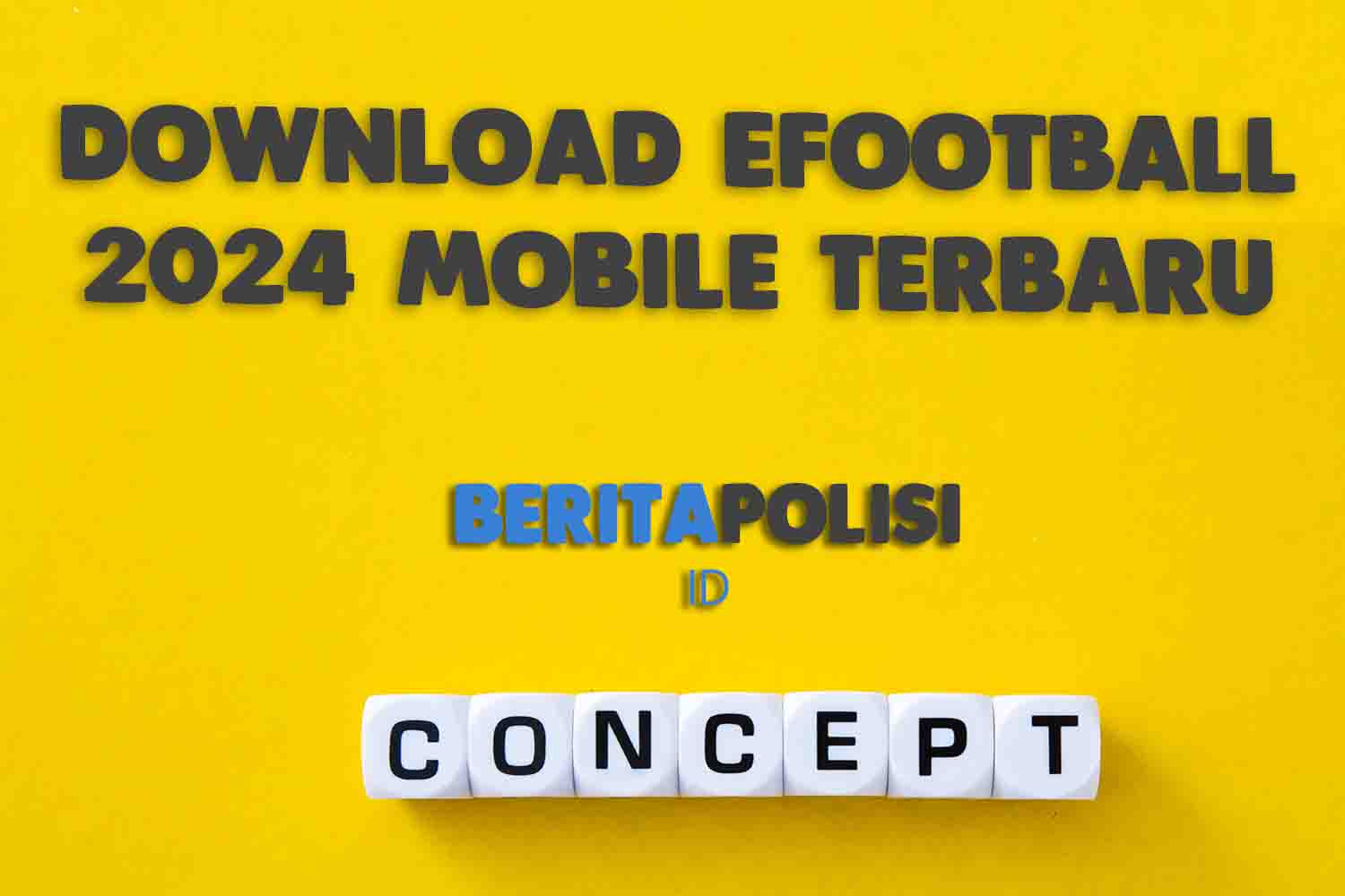 Download Efootball 2024 Mobile Terbaru