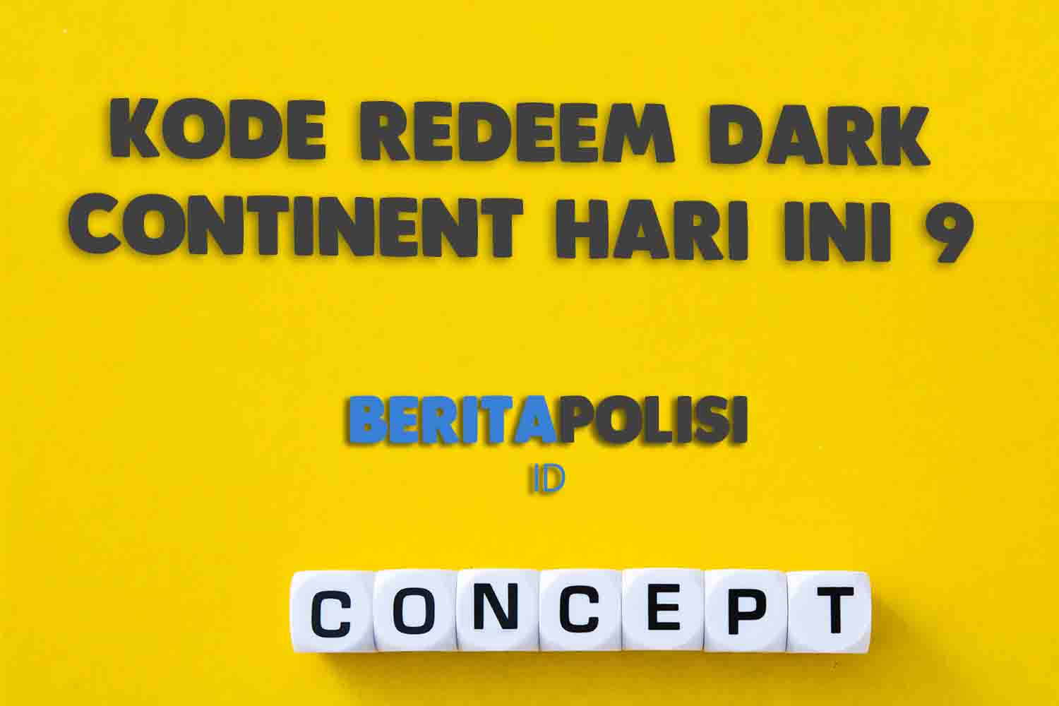 Kode Redeem Dark Continent Hari Ini 9 September 2023