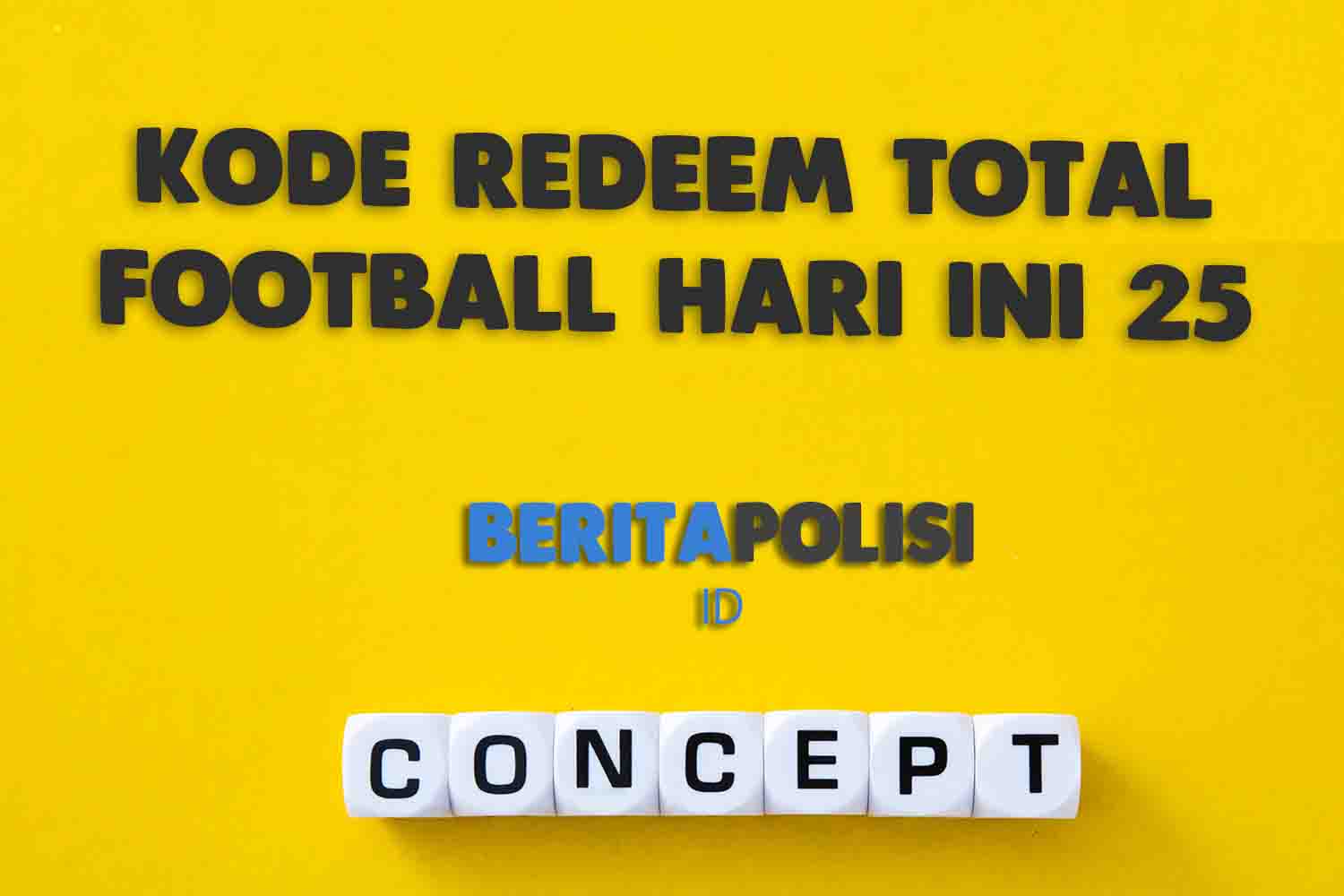 Kode Redeem Total Football Hari Ini 25 September 2023