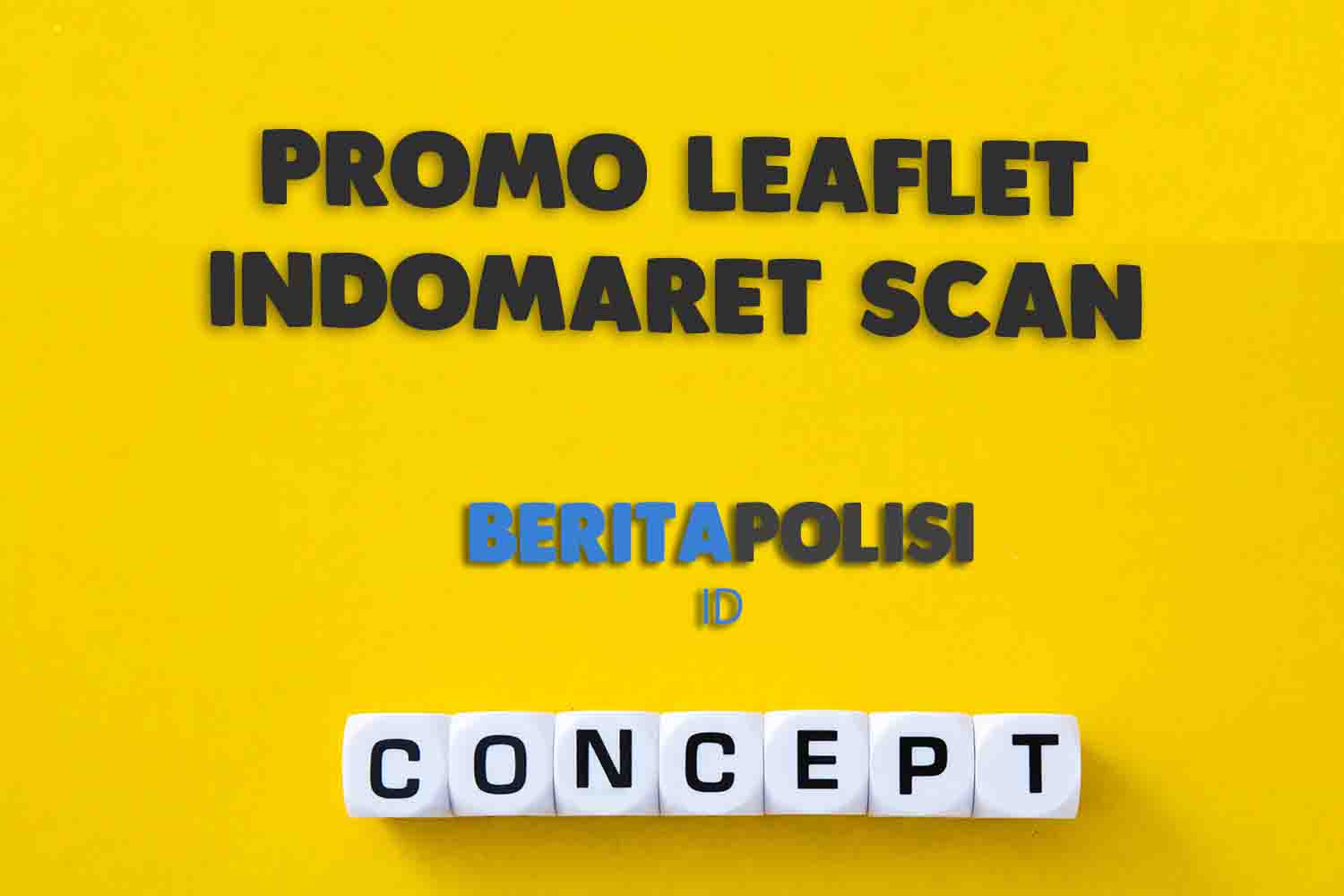 Promo Leaflet Indomaret Scan Harga 24 September 2023 Terbaru Hari Ini