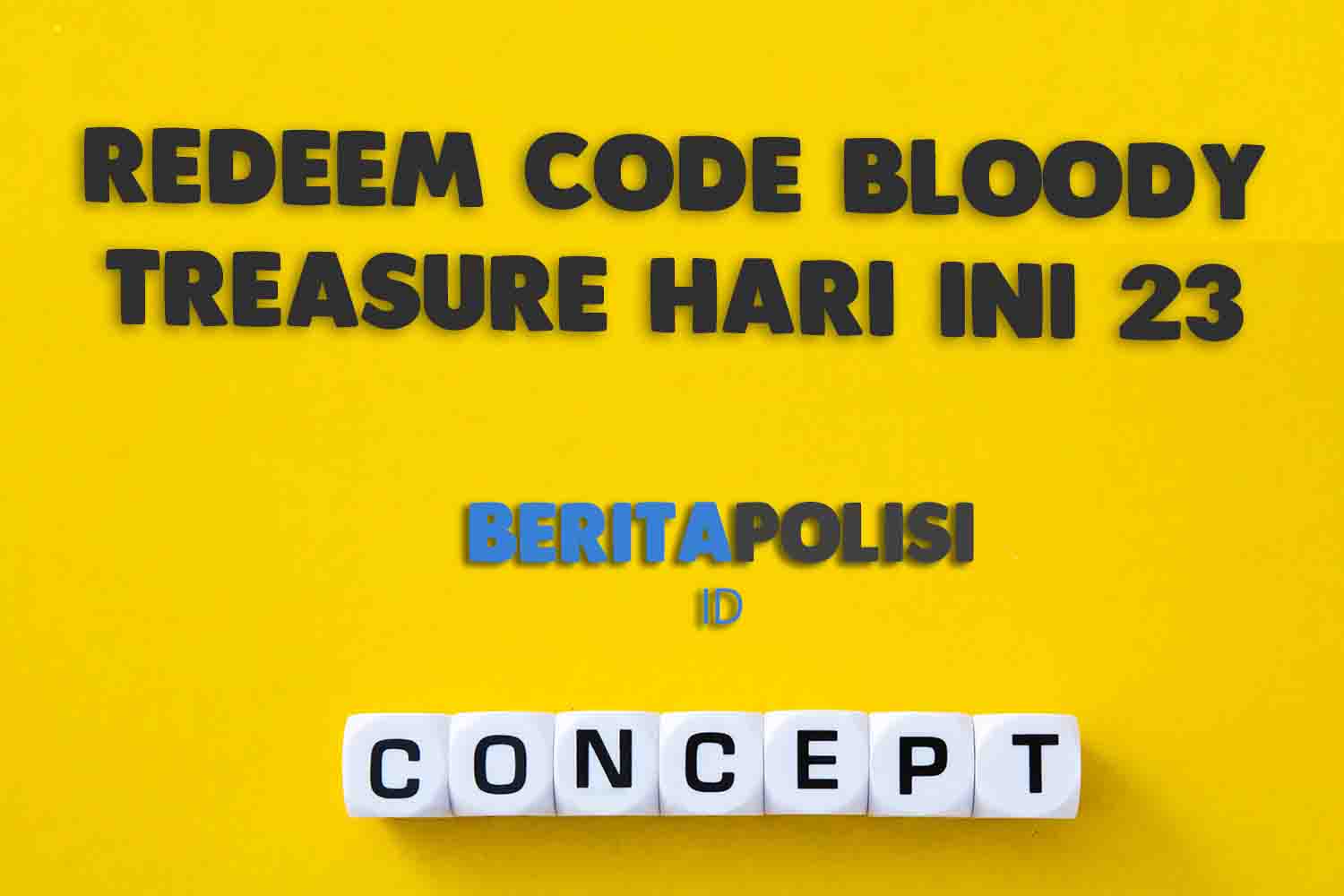 Redeem Code Bloody Treasure Hari Ini 23 September 2023