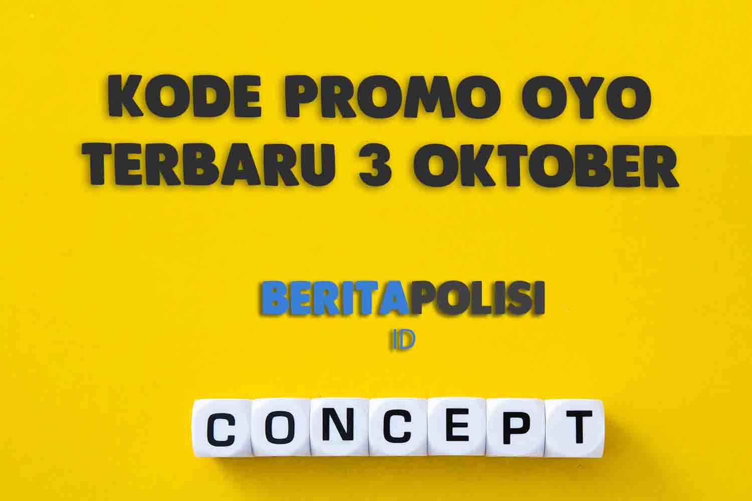 Kode Promo Oyo Terbaru 3 Oktober 2023