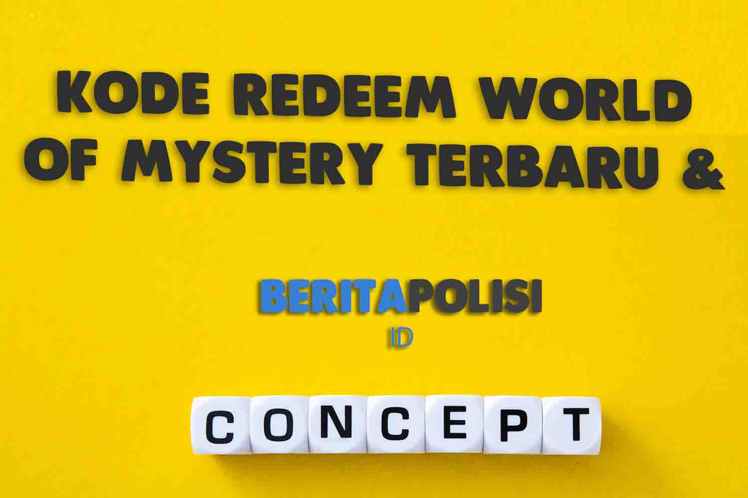 Kode Redeem World Of Mystery Terbaru Terupdate 2 Oktober 2023
