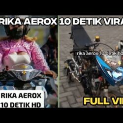Rika Aerox Biru Viral Tiktok Sang Ahli Motor Yang Sedang Populer