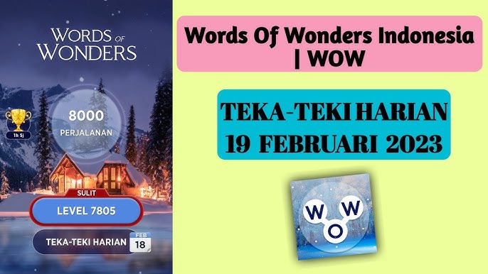 Kunci Jawaban Wow Teka Teki Harian Words Of Wonders 19 November 2023